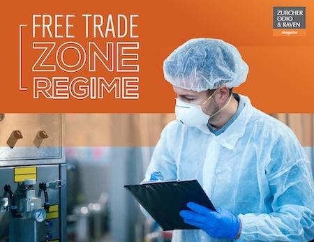 Free Trade Zone Regime - Zurcher Odio Raven